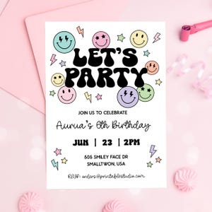 May include: A rectangular birthday invitation card featuring the black text LET'S PARTY, JOIN US TO CELEBRATE, Aurua's 6th Birthday, JUN 23 2PM, 505 SMILEY FACE DR SMALLTWON, USA, and RSVP: orders@printablestudio.com, surrounded by colorful smiley faces and stars.