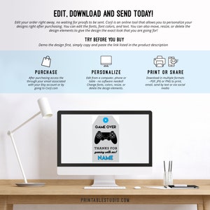 May include: A computer screen displaying a printable game over tag with a gray background and a black and blue video game controller. The tag says "Game Over" and "Thanks for gaming with me!" with a space for a name. The text "PrintableStudio.com" is at the bottom of the screen.