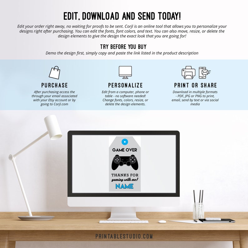 May include: A computer screen displaying a printable game over tag with a gray background and a black and blue video game controller. The tag says "Game Over" and "Thanks for gaming with me!" with a space for a name. The text "PrintableStudio.com" is at the bottom of the screen.