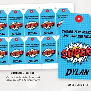 May include: Blue and red superhero themed favor tags with the text "Thanks for making my 3rd birthday" and "Super!" with the name "Dylan" printed on each tag.