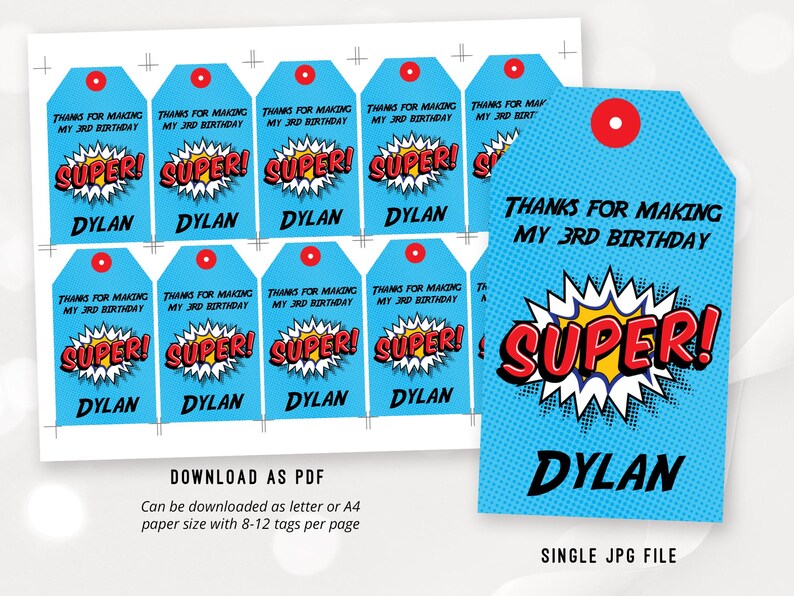 May include: Blue and red superhero themed favor tags with the text "Thanks for making my 3rd birthday" and "Super!" with the name "Dylan" printed on each tag.