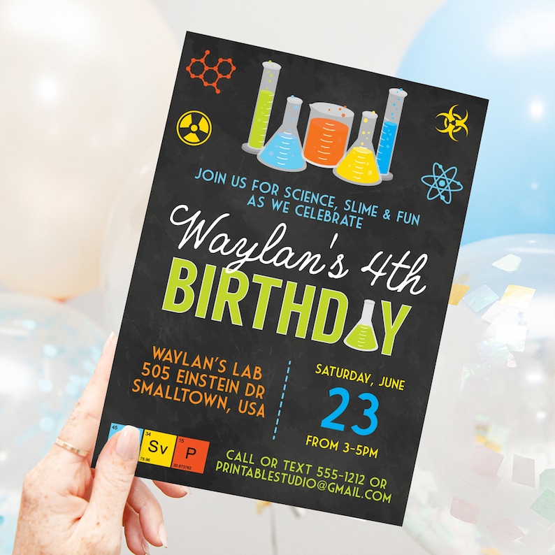 May include: A black chalkboard style birthday party invitation with colorful science beakers and atoms. The invitation reads "Join us for science, slime & fun as we celebrate Waylan's 4th Birthday". The invitation also includes the date, time, and location of the party.
