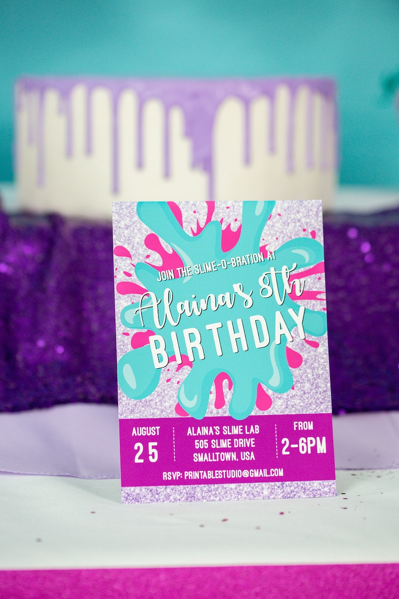 May include: A pink and blue birthday party invitation with a slime theme. The invitation says "Join the Slime-O-bration at Alaina's 8th Birthday". The invitation also includes the date, time, and location of the party.