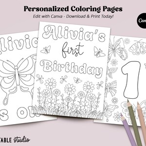 May include: Three printable colouring pages featuring black and white line art of butterflies, flowers, and the text Alivia's first Birthday and is one. Four coloured pencils in purple, green, and peach are positioned at the bottom right corner.
