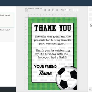 May include: A green and white soccer-themed thank you card with a black and white soccer ball graphic. The text reads "Thank You. The cake was great and the presents too but my favorite part was seeing you! Thank you for celebrating my 8th birthday with me, I hope you had a BALL! Your Friend, Name."