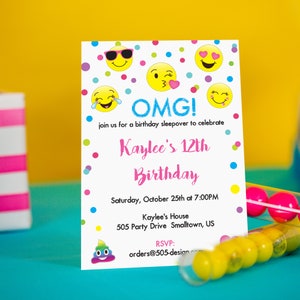 May include: A colorful birthday party invitation with emojis and the text "OMG! join us for a birthday sleepover to celebrate Kaylee's 12th Birthday. Saturday, October 25th at 7:00PM Kaylee's House 505 Party Drive Smalltown, US RSVP: orders@505-design.com"