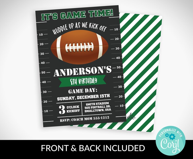 May include: A black and green football-themed birthday invitation with a football graphic and the text "It's Game Time!" and "Anderson's 8th Birthday". The back of the invitation has a green and white striped pattern.