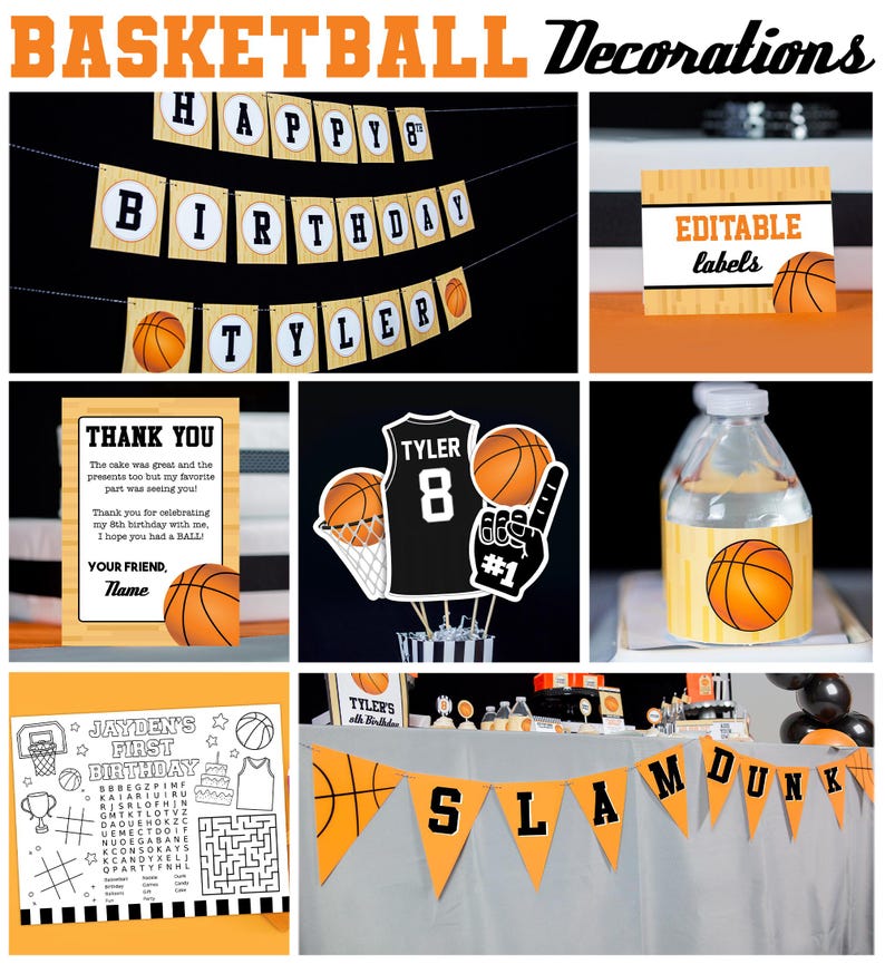 May include: Basketball-themed party decorations with orange and black colors. The decorations include a banner that says "Happy 8th Birthday Tyler", a thank you card, a basketball jersey, a basketball hoop, a water bottle label, a printable activity sheet, and a banner that says "Slam Dunk".