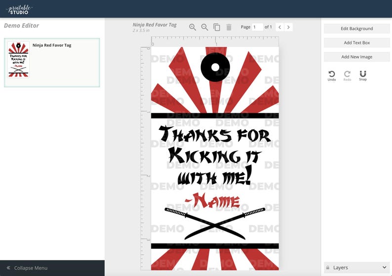 May include: Red and white favor tag with a black circle and a black ninja sword design. The text reads "Thanks for kicking it with me! - Name".