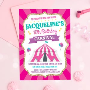 May include: Pink and gold birthday party invitation with a circus tent graphic. The invitation says "Jacqueline's 10th Birthday Carnival" and includes the date, time, and location of the party. RSVP information is also included.