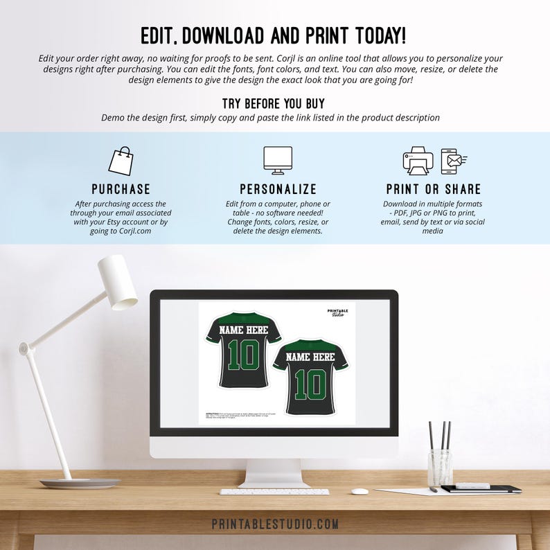 May include: An editable template for a black and green jersey with the text "NAME HERE" and the number "10" on the front. The template is displayed on a computer screen. The text "EDIT. DOWNLOAD AND PRINT TODAY!" is at the top of the image. The text "TRY BEFORE YOU BUY" is below the image. The text "PURCHASE", "PERSONALIZE", and "PRINT OR SHARE" are in three separate boxes on the left, centre, and right of the image.