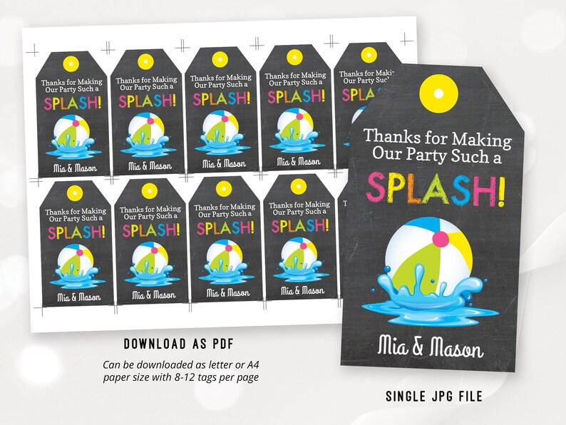 May include: A set of 12 printable favour tags with a chalkboard background and colourful text that says "Thanks for Making Our Party Such a SPLASH!" with a beach ball graphic. The tags are designed for a summer pool party and include the names "Mia & Mason".