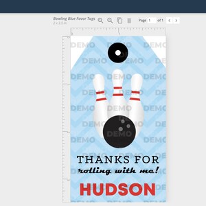 May include: Blue and white favor tag with a bowling ball and pins design. The text on the tag reads "Thanks for rolling with me! Hudson".