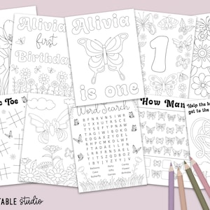 May include: A collection of black and white printable colouring pages featuring butterfly and floral themes, including activity sheets like tic-tac-toe, a word search, a counting game, and a maze, with the text Alivia first Birthday and Alivia is one.