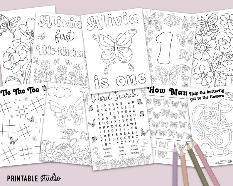 May include: A collection of black and white printable colouring pages featuring butterfly and floral themes, including activity sheets like tic-tac-toe, a word search, a counting game, and a maze, with the text Alivia first Birthday and Alivia is one.