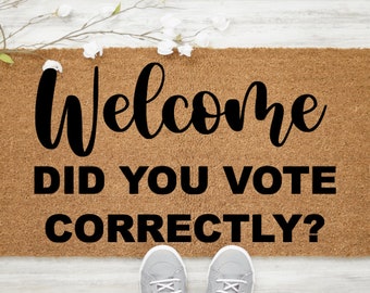 Funny Political Coir Doormat: Did You Vote Correctly?