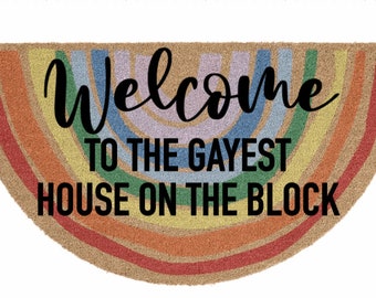 WELCOME to the Gayest House On The Block Doormat,  gay doormat, gay pride, lgbt pride, funny doormat, queer pride, rainbow