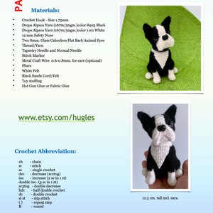 Pu&ograve; includere: Schema di uncinetto per un giocattolo amigurumi Boston Terrier. Lo schema include istruzioni per lavorare all'uncinetto il corpo, la testa, le orecchie e la coda del cane. Il giocattolo finito &egrave; alto circa 12,5 cm. Lo schema &egrave; scritto in inglese e include un elenco di materiali e abbreviazioni.