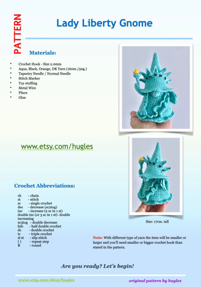 Puede incluir: Patr&oacute;n de crochet para un gnomo Lady Liberty, un gnomo de crochet verde con una corona y una antorcha, que mide 17 cm de alto. El patr&oacute;n incluye instrucciones para tejer el gnomo, as&iacute; como una lista de los materiales necesarios.