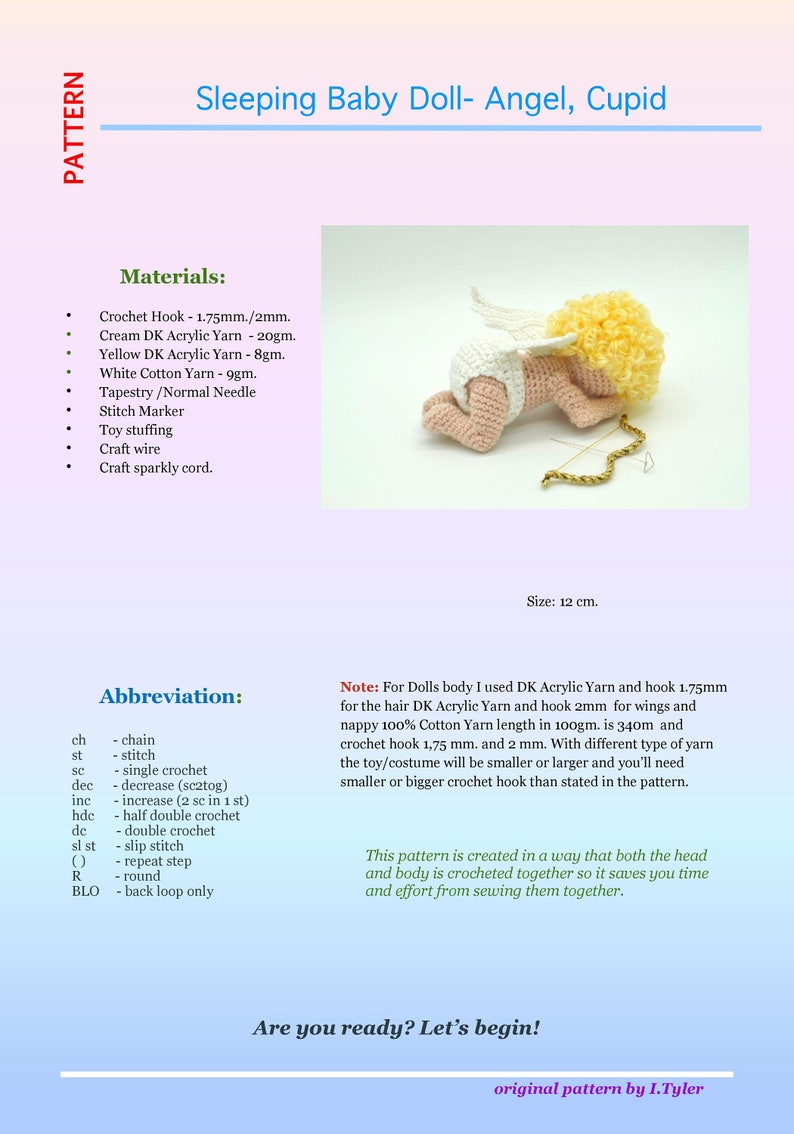 May include: A crochet pattern for a sleeping baby doll angel or cupid. The doll is 12 cm tall and is crocheted in cream, yellow, and white yarn. The pattern includes instructions for crocheting the doll's body, hair, wings, and nappy.