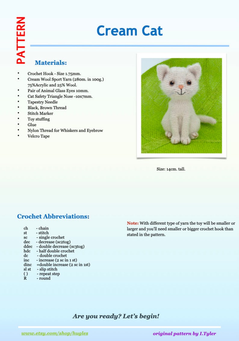 May include: A crochet pattern for a cream-colored cat, with instructions and materials listed. The pattern includes a photo of the finished crocheted cat, which is 14 cm tall.