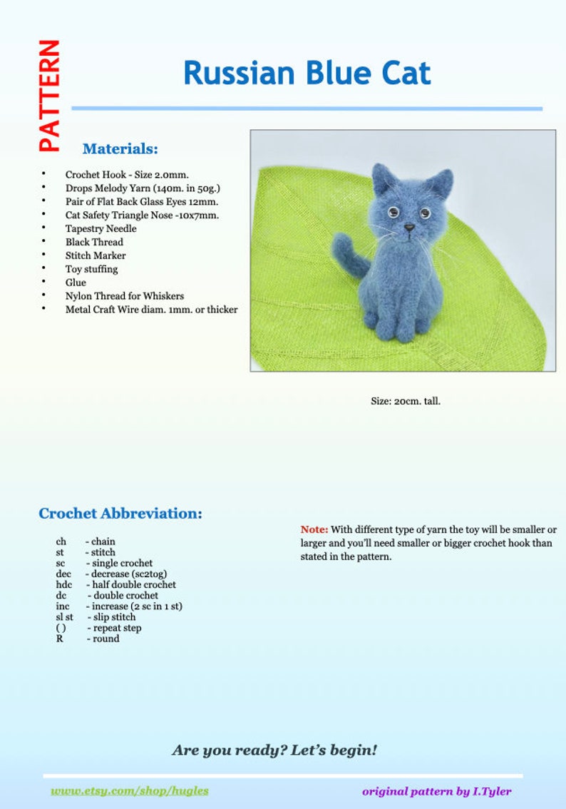 May include: Crochet pattern for a Russian Blue cat amigurumi toy. The pattern includes materials, abbreviations, and instructions. The finished toy is 20 cm tall.