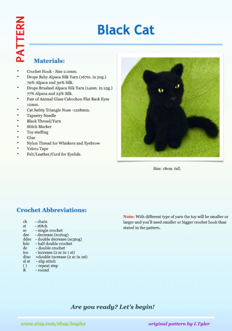 May include: A black crochet cat amigurumi pattern with instructions for making the toy. The pattern includes a list of materials, crochet abbreviations, and a note about yarn size and hook size.