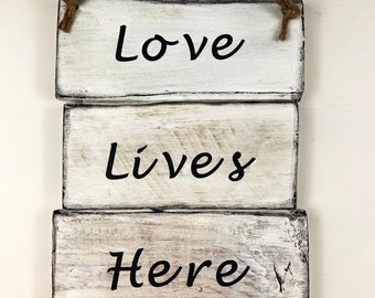 Love Lives Here Sign, Wood Sign, Farmhouse Decor, Wall Decor, Love Sign, Sign, Beach Cottage Decor, Farmhouse Sign