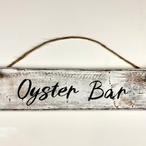 Oyster Bar Sign, Sign, Wood Sign, Beach Cottage Decor, Rustic Sign, Nautical Theme, Ocean Seafood, Kitchen Sign