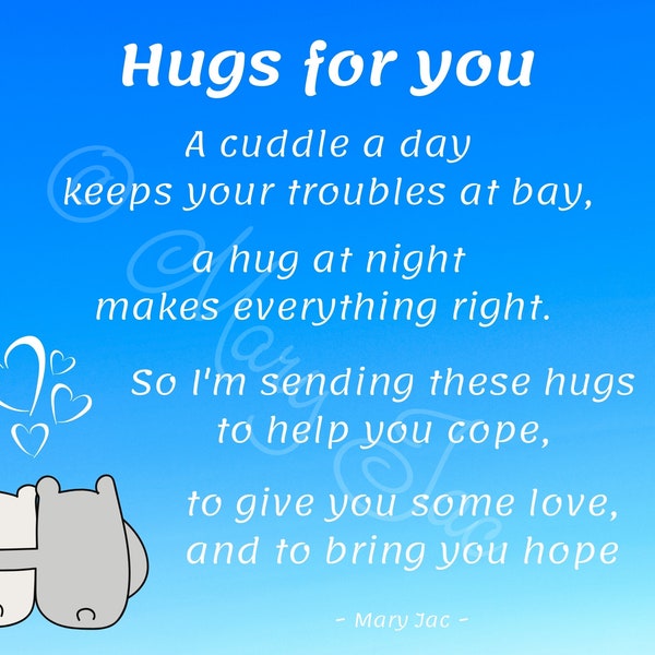 Hugs for you poem - Sending hugs - Cuddles - Hugs - Hope - Love - Digital file download. 10" x 8". JPG and PDF.