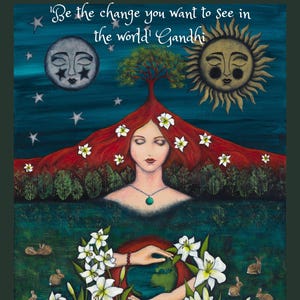 May include: An artistic illustration featuring a woman with flowing red hair adorned with white flowers. The image includes a quote, a moon, a sun, and white lilies. The woman holds the Earth, surrounded by rabbits.