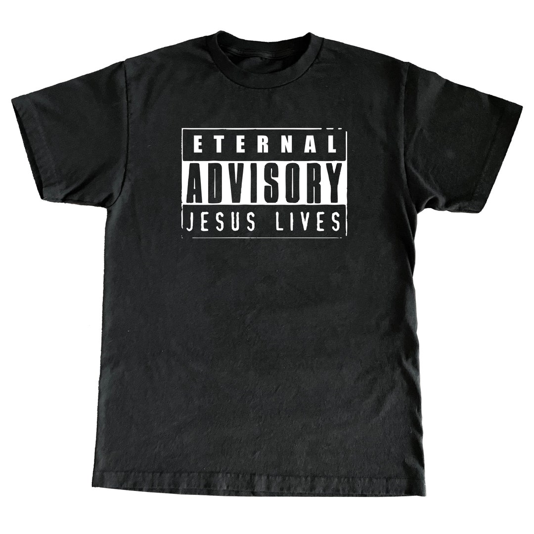 Eternal Advisory JESUS LIVES Black Shirt - Etsy