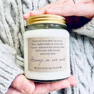 Scented Soy candle, Sympathy gift, Those we love, remembrance, memoriam