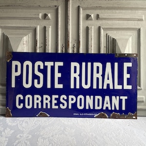 Antique  French Poste Rurale Correspondant sign Large 1940&#39;s vintage blue white plaque  Industrial Loft, Paris, authentic antique Ooh La La!