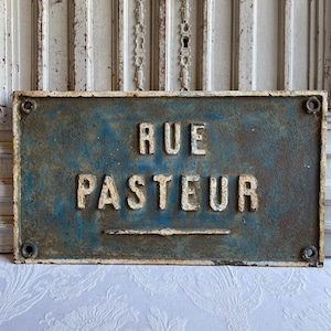 Antique French street sign Paris road sign cast iron &quot;Rue Pasteur&quot; blue and white 1800&#39;s Medicine road sign ornate Parisienne genuine