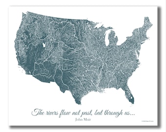 US RIVERS Map Print, John Muir Quote, Gift for Outdoor Lover, Cabin Decor, Rustic Decor, Fishing Wall Art, Nature Art, Woodsy Decor Wall Art