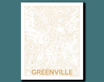 GREENVILLE Map Print, Greenville SC Map Art, Modern Greenville Map, Gold Greenville Map, Greenville Wall Art, City Map Art, Housewarming!