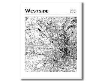 WESTSIDE Atlanta Map Print! Westside Atlanta Art, Realtor Closing Gift, Housewarming Gift, Moving Away Gift, Atlanta Map Art, Atlanta Decor!