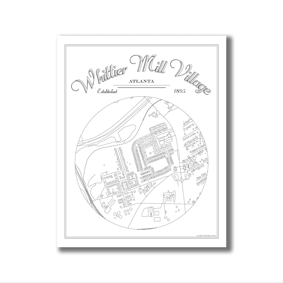 Whittier Mill Village, Atlanta Map Atlanta, GA, Housewarming, Going