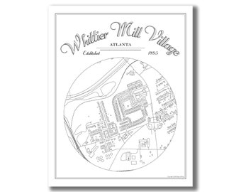 Whittier Mill Village, Atlanta Map! Atlanta, GA, Housewarming, Going Away, Moving Away, Wedding, Graduation, Atlanta Art, Airbnb Art!