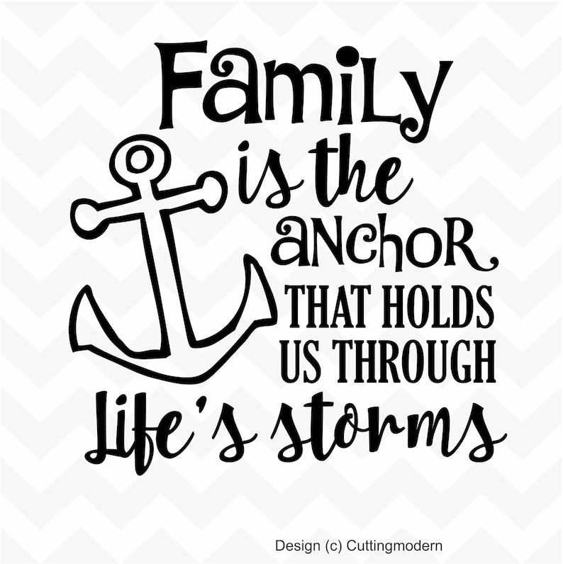 Family is the Anchor that Holds us Through Life's Storms | Etsy