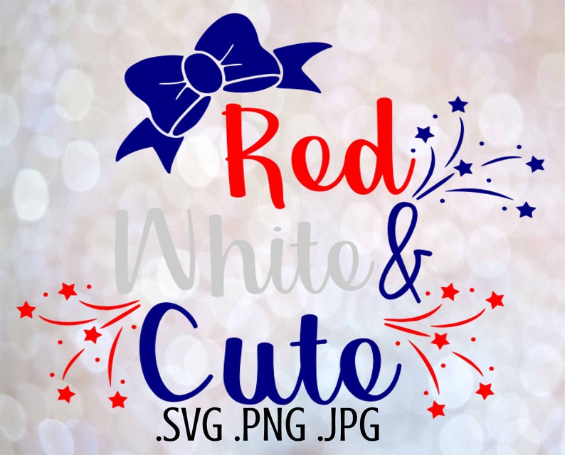 Red White and cute Red white and cute Svg 4th of July Svg