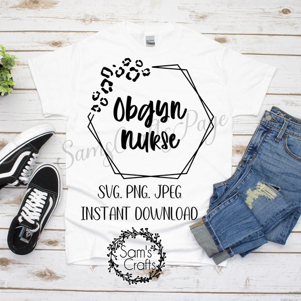 OBGYN Nurse SVG PNG Instant Download