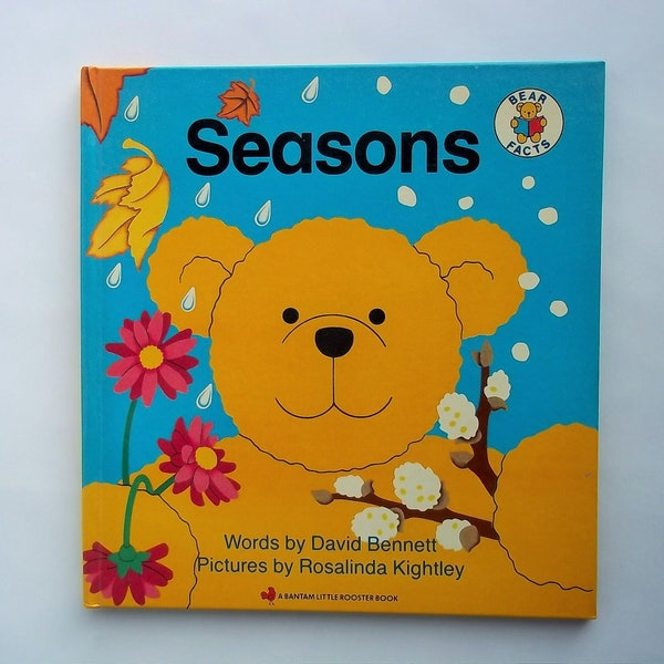 1988 Seasons Words by David Bennett Pictures by Rosalinda Kightley Teddy Bear Teaching Seasons Science Nature Children's Book