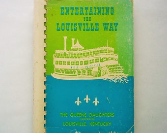 1969 Entertaining the Louisville Way Kentucky Cookbook Binder