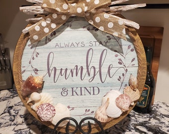 Decorative Plate 'Always Stay Humble and Kind' Sign - Light Blue with Natural Jute Rope, Shells, Ribbon, and Dried Floral Accents