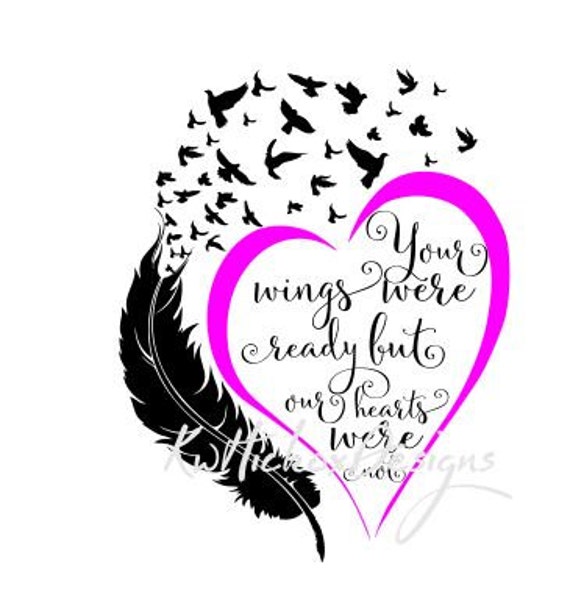 Your Wings Were Ready Svg File Dxf For Silhouette Feather Etsy