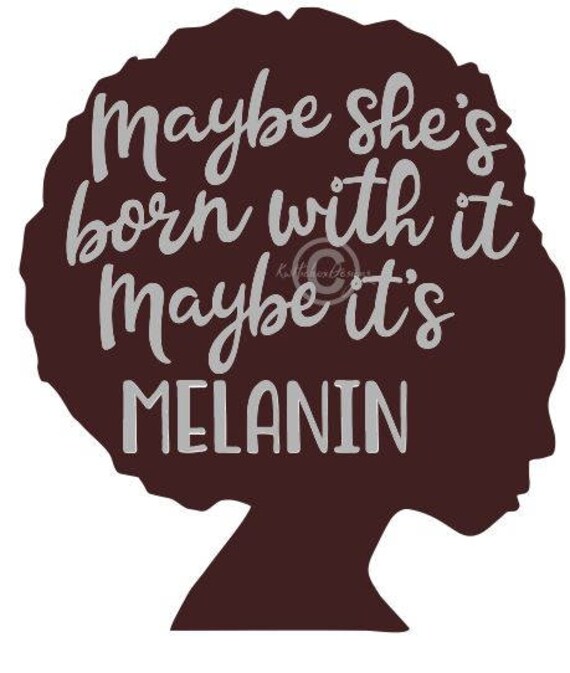 Download Melanin Svg African Svg Afro Svg Black History Month Svg ...