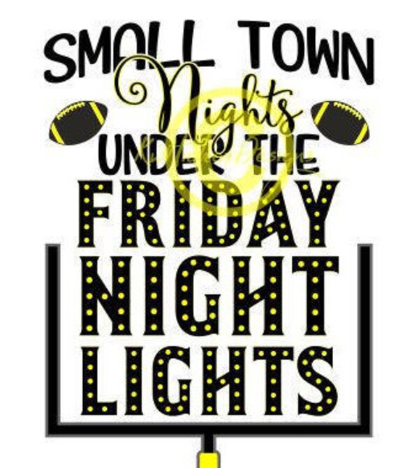 Small Town Svg Small Town Nights Svg Friday Night Lights | Etsy