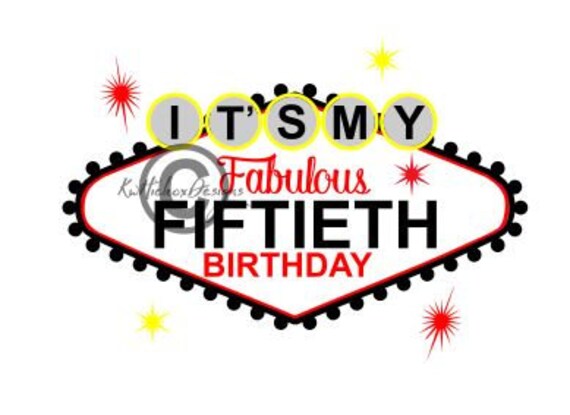 Download Vegas Birthday Svg 50th Birthday Svg Fiftieth Birthday Dxf ...